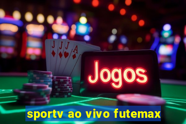 sportv ao vivo futemax